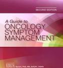  A Guide to Oncology Symptom Management