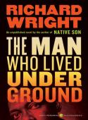 the man who lived underground