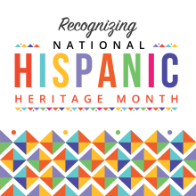 Recognizing National Hispanic Heritage Month